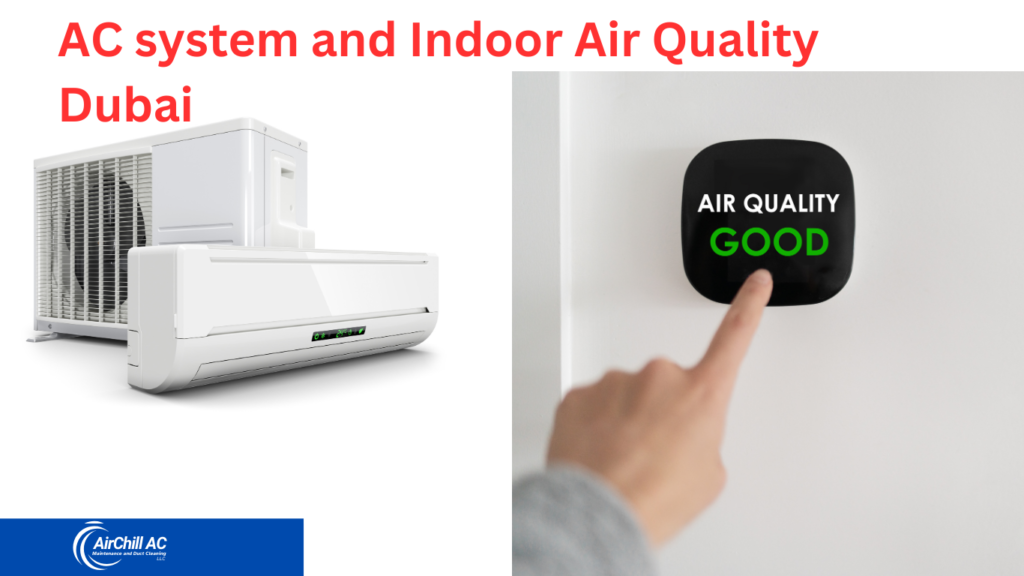 AC System and Indoor Air Quality in Dubai