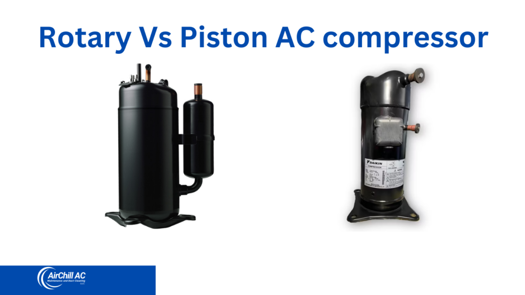 rotary vs piston ac compressor dubai